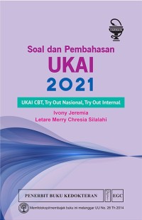 Soal dan Pembahasan UKAI: UKAI CBT, Try Out Nasional, Try Out Internal 2021