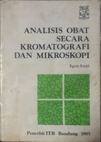 Analisis Obat Secara Kromatografi Dan Mikroskopi