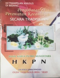 Pengobatan dan Perawatan Kecantikan Secara Tradisional