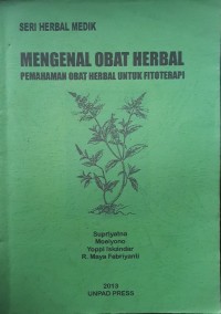 Mengenal Obat Herbal: Pemahaman Obat Herbal untuk Fitoterapi