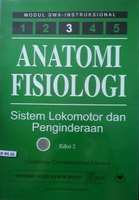 Anatomi Fisiologi: Sistem Lokomotor dan Penginderaan