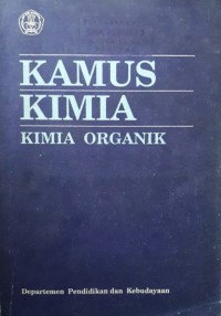 Kamus Kimia: Kimia Organik