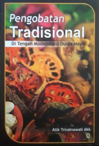 Pengobatan Tradisional di Tengah Modernisasi Dunia Medis