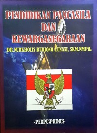 Pendidikan Pancasila dan Kewarganegaraan