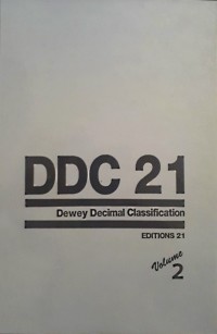 Dewey Decimal Classification and Relative Index Editions 21, Volume 2