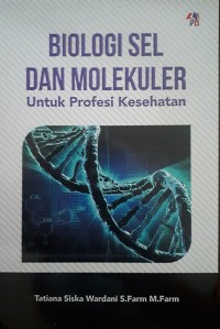 Biologi dan Sel Molekuler untuk Profesi Kesehatan