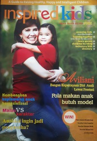 Inspired Kids: A Guide to Raising Healthy, Happy, and Intelligent Children Issue 14, July 2006