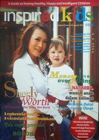 Inspired Kids: A Guide to Raising Healthy, Happy, and Intelligent Children Issue 15, August 2006