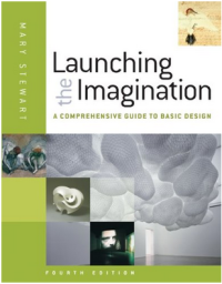 Launching the Imagination: A Comprehensive Guide to Basic Design