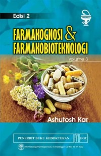 Farmakognosi dan Farmakobioteknologi, Edisi 2, Vol. 03
