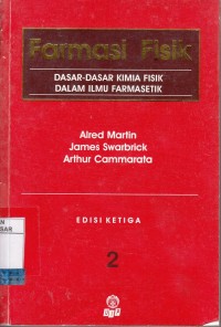 Farmasi Fisik 2:  Dasar-dasar Farmasi Fisik dalam Ilmu Farmasetik