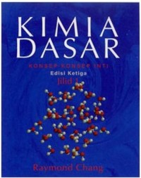 Kimia Dasar: Konsep-Konsep Inti; Edisi Ketiga, Jilid 1