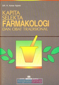 Kapita Selekta Farmakologi dan Obat Tradisional
