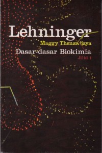 Dasar-Dasar Biokimia; Jilid 1