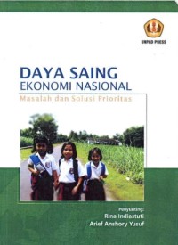 Daya Saing Ekonomi Nasional: Masalah dan Solusi Prioritas